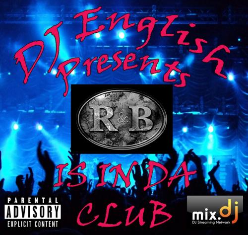 R&amp;B Is In Da Club