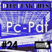 DEEP FUNK FILES #24