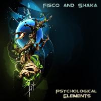 Fisco and Shaka - Psychological Elements (001)