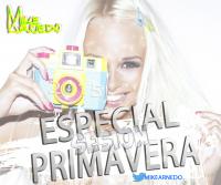 SESIÓN ESPECIAL PRIMAVERA - MIKE ARNEDO DJ