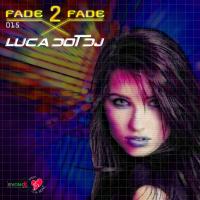 Fade 2 Fade vol. 015