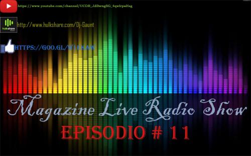 Magazine Live #11 RadioShow