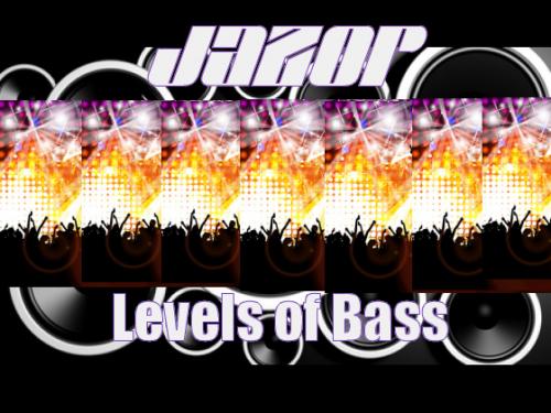Levels of Bass