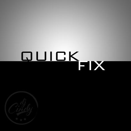 Quick Fix