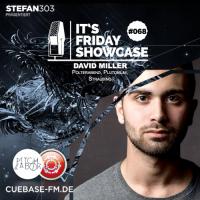 Its Friday Showcase #068 David Miller