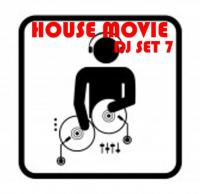 House Movie # 07 - The DJ Set House of &quot;Movie Disco&quot; facebook page mixed by Max 