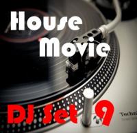House Movie # 09 - The DJ Set House of &quot;Movie Disco&quot; facebook page mixed by Max.