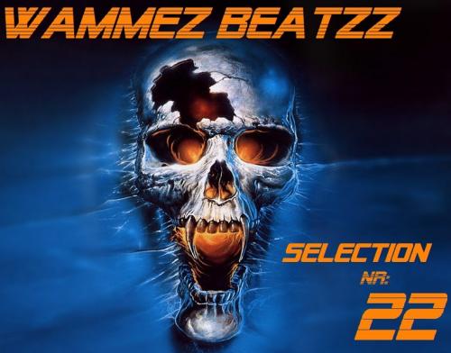 Wammez Beatzz Selection Nr 22