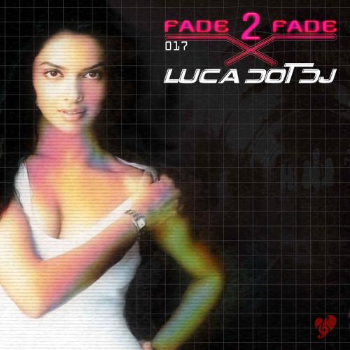 Fade 2 Fade vol. 017