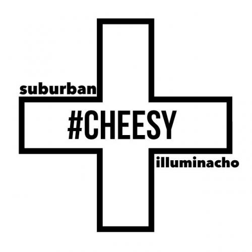 #CHEESY