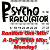 Random One-Mix-A.-Day Week Mix: Monday