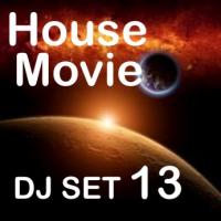 HOUSE MOVIE # 13 - THE DJ SET HOUSE OF &quot;MOVIE DISCO&quot; FACEBOOK PAGE MIXED BY MAX.