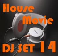 House Movie # 14 - The DJ Set House of &quot;Movie Disco&quot; facebook page mixed by Max.
