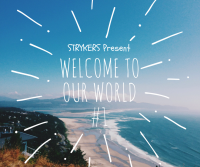 STRYKERS - Welcome to our world #1