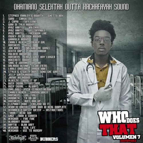 Dhamiano Selektah - Who Does That 7 (Unstoppable)