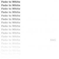 Fade to White