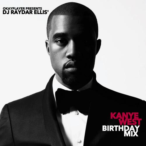 KanyeDar Birthday Mix