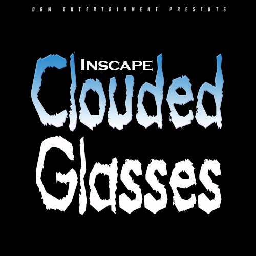 Inscape &quot;Clouded Glasses&quot;
