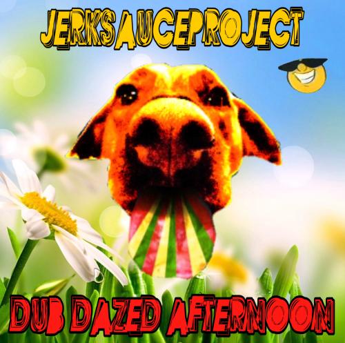 DUB DAZED AFTERNOON