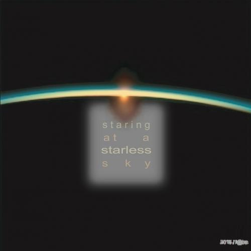 Staring at a Starless Sky