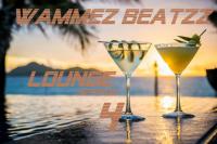 Wammez Beatzz Lounge Session 4