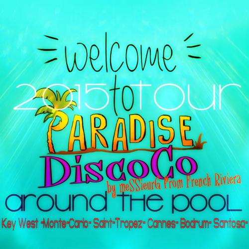 2015 Tour &quot;DiScoCo PiScinep@rty&quot;