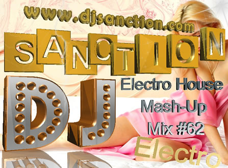 ♫ Best ★ Electro House Melbourne Bounce ★ Dance Mashup Mix #62 ★ June.2015 ★   DJSANCTION ♫
