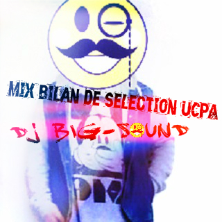 Mix bilan de sélection UCPA Dj Big-sound