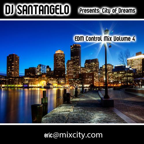 DJ SANTANGELO - CITY OF DREAMS CONTROL MIX V4