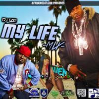 DJ IZE - MY LIFE (MIX)