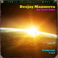 Dj Manureva - Fruitysoul 127 - By Your Side