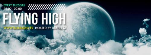 FLYING HIGH by DANIEL M live on RJM Radio # 7