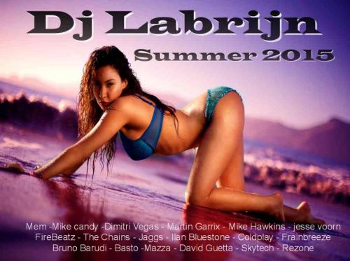 Dj Labrijn  - Summer 2015