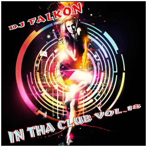 DJ FALKON IN THA CLUB 18