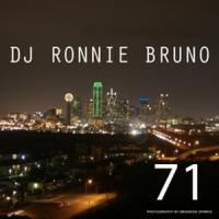 DJ RONNIE BRUNO #71