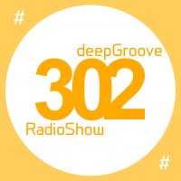 deepGrove Show 302