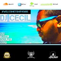 DJ Cecil - #WelcomeToMyHouse (Deep House) (August 2015)
