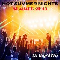 Hot Summer Nights - Summer 2K15