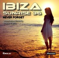 IBIZA SUNRISE 36 (never forget)