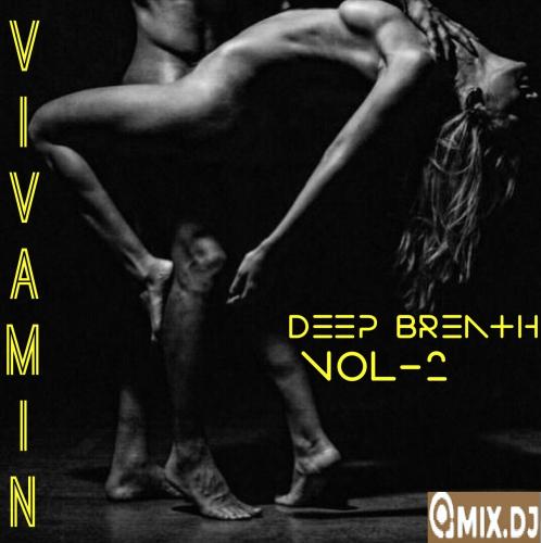 DEEP BREATH VOL-2