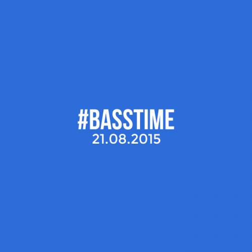 Basstime / 21.08.2015