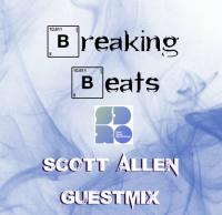Breaking Beats Guestmix - Scott Allen