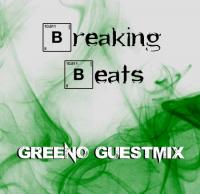 Breaking Beats Greeno Guestmix