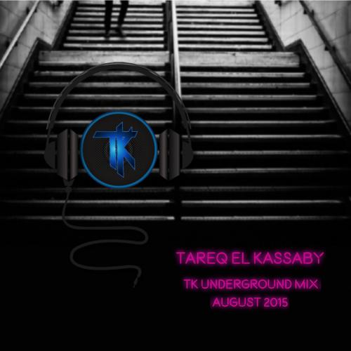 TK Underground Mix August 2015