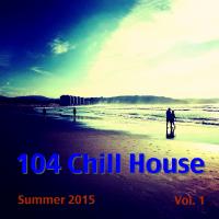 104 Chill House Summer 15 Vol. 1