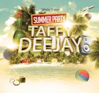 TAFFY DEEJAY PRESENT SUMMER PARTY 2015