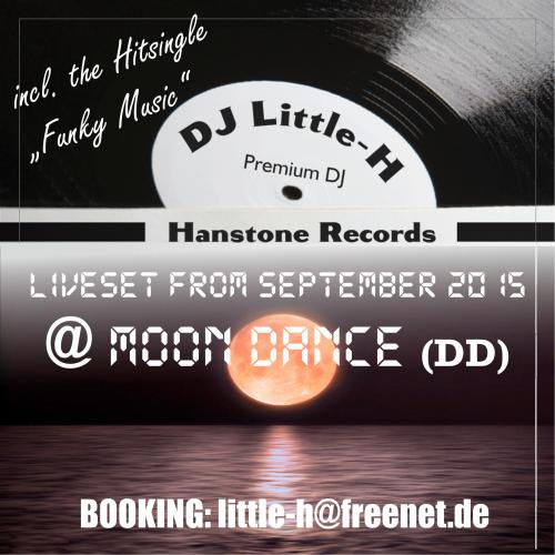 Little-H Live @ Moon Dance 12. Sep. 2015