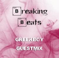 Breaking Beats Guestmix - GreekBoy
