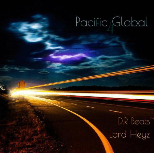 Pacific Global vol. 4 - D.R beats &amp; DJ Lord Heyz
