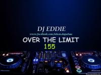 DJ Eddie Presents - Over the Limit - Episode 155